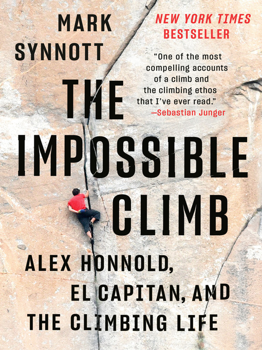Title details for The Impossible Climb by Mark Synnott - Wait list